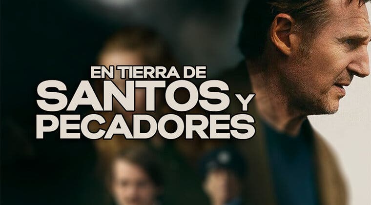 Imagen de 'En tierra de santos y pecadores': Fecha de estreno en streaming de la 'nueva' película de Liam Neeson