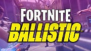 Imagen de Fortnite anuncia su propio Counter-Strike: así es Ballistic, su nuevo modo en primera persona