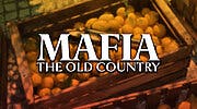 Imagen de Mafia: The Old Country filtra un poco de su tráiler y confirma que llegará en verano de 2025