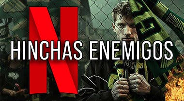 Imagen de 'Hinchas enemigos', Temporada 2 - Estado de renovación y posible fecha de estreno en Netflix