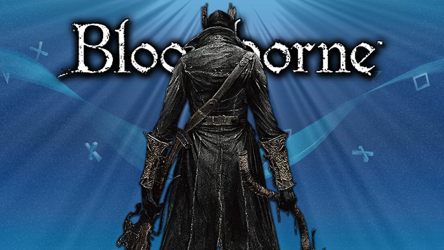 Bloodborne: 3 movimientos clave que hacen pensar que tendremos noticias pronto