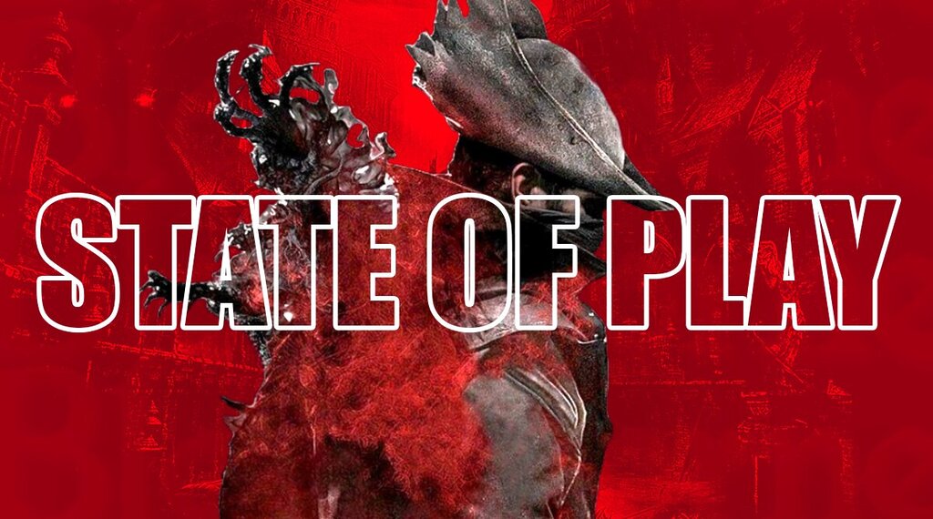 Bloodborne - State of Play