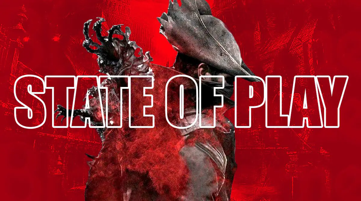 Bloodborne - State of Play
