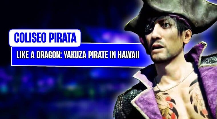 Imagen de Cómo triunfar en el Coliseo Pirata en Like a Dragon: Pirate Yakuza in Hawaii