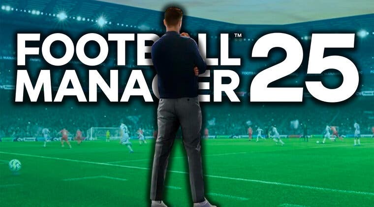 Imagen de Football Manager 25 ha sido oficialmente cancelado y este es el por qué