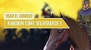 Imagen de Cómo encontrar y usar el caballo en Kingdom Come Deliverance II