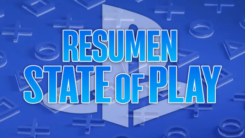 resumen state of play