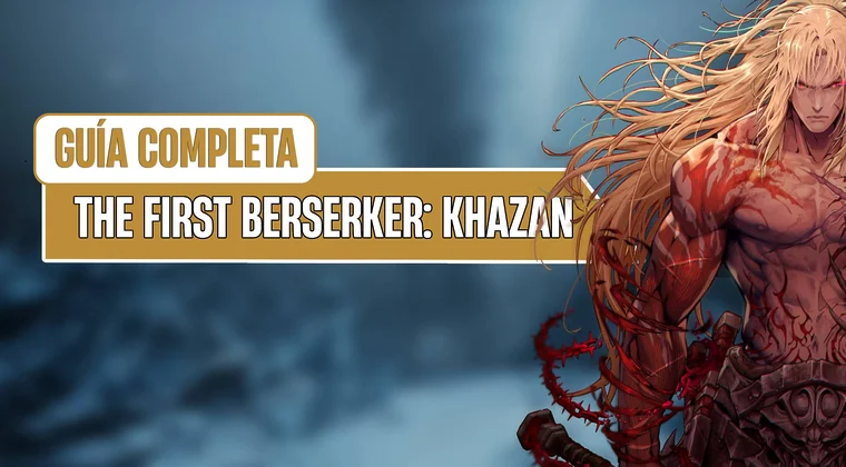 Imagen de Guía The First Berserker: Khazan - Completa el juego al 100%, consejos, trucos y todo lo que necesitas saber