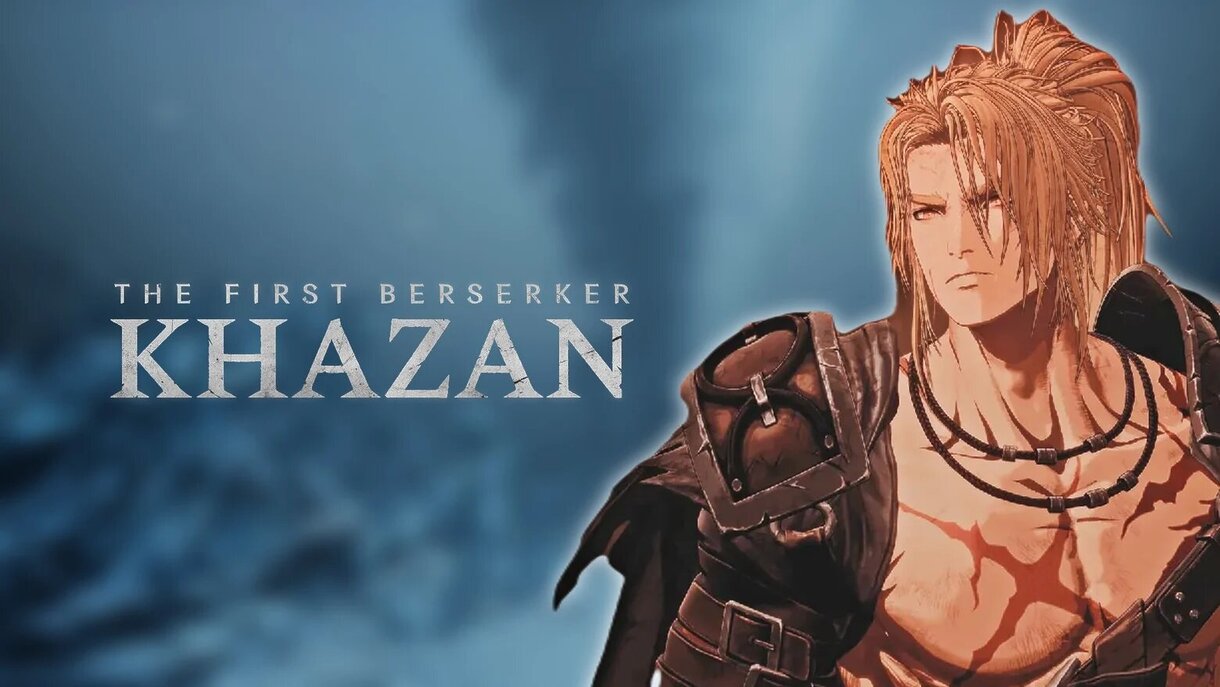 The First Berserker: Khazan