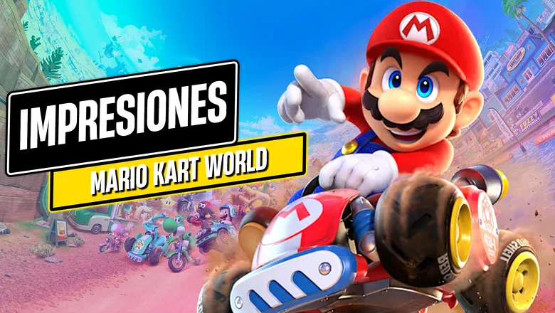 Impresiones de Mario Kart World