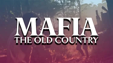 Imagen de Mafia: The Old Country filtra su fecha de lanzamiento y llegará el 8 de agosto