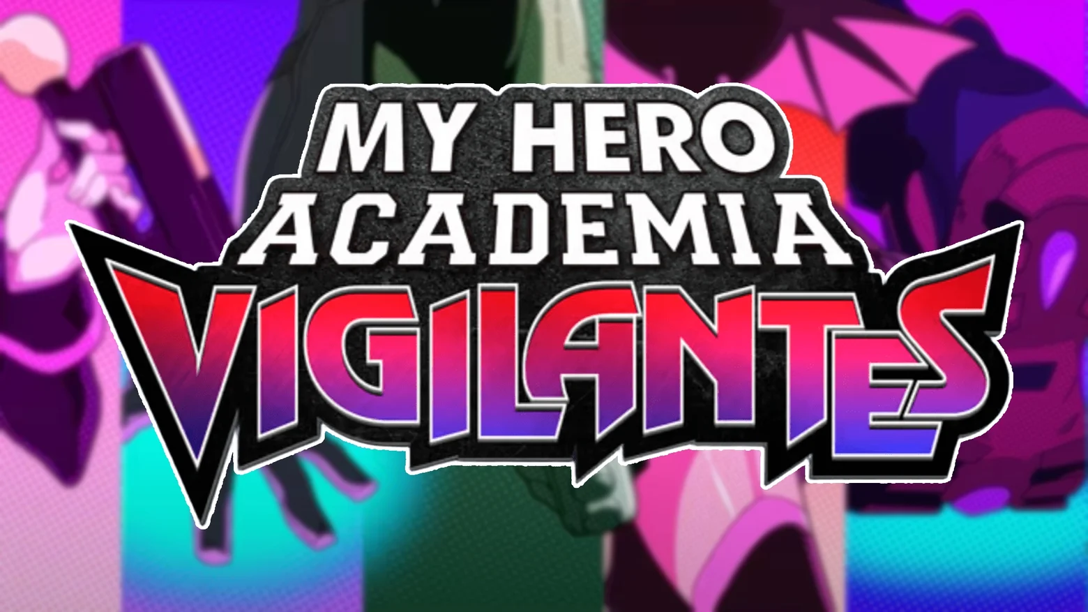 My Hero Academia Vigilantes por que el anime se llama asi