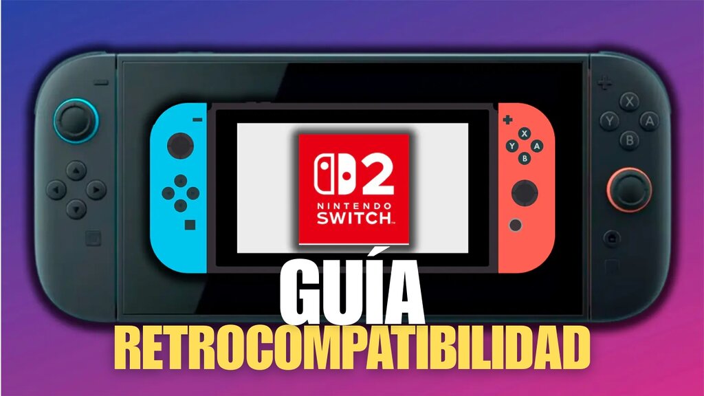 Nintendo Switch 2 retrocompatibilidad