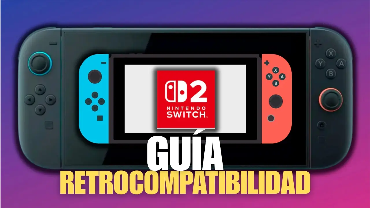 Nintendo Switch 2 retrocompatibilidad