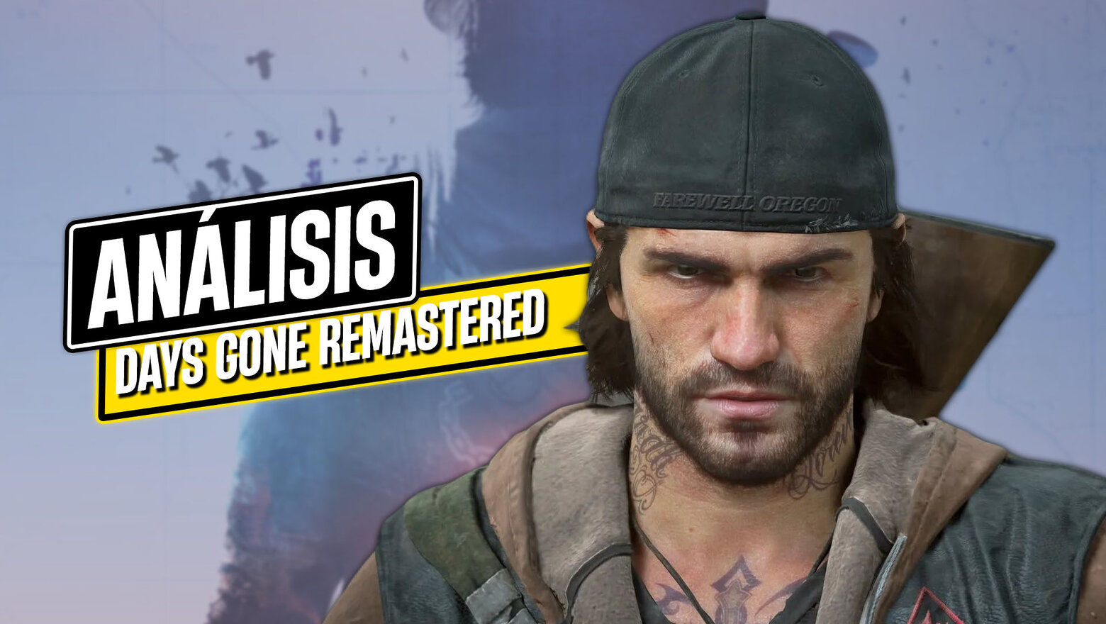ANÁLISIS DAYS GONE REMASTERED