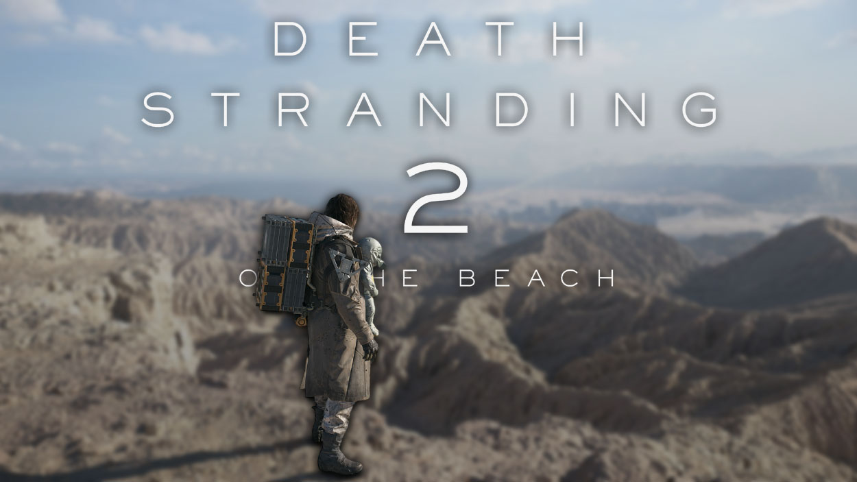 DEATH STRANDING 2 ON THE BEACH