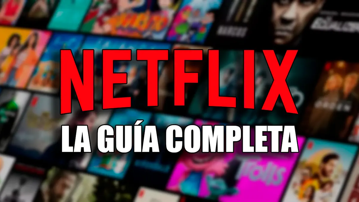 netflix guia completa