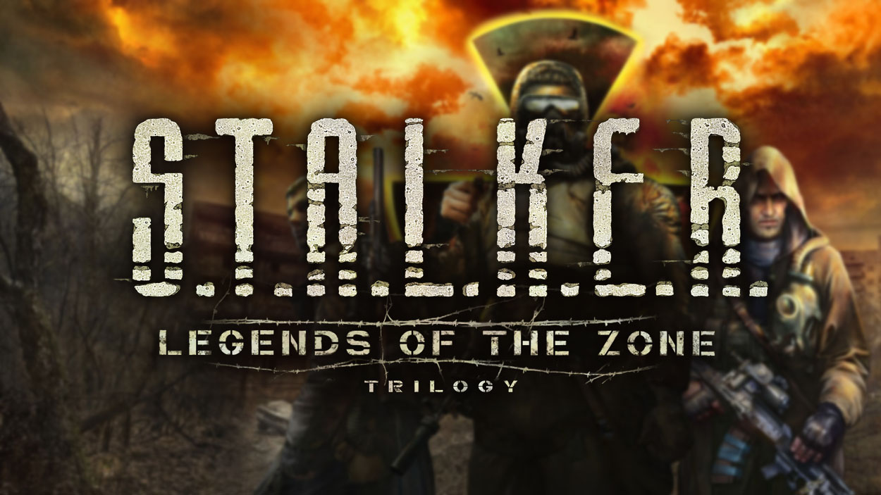 S.T.A.L.K.E.R. Legends of the Zone Trilogy Enhanced Edition