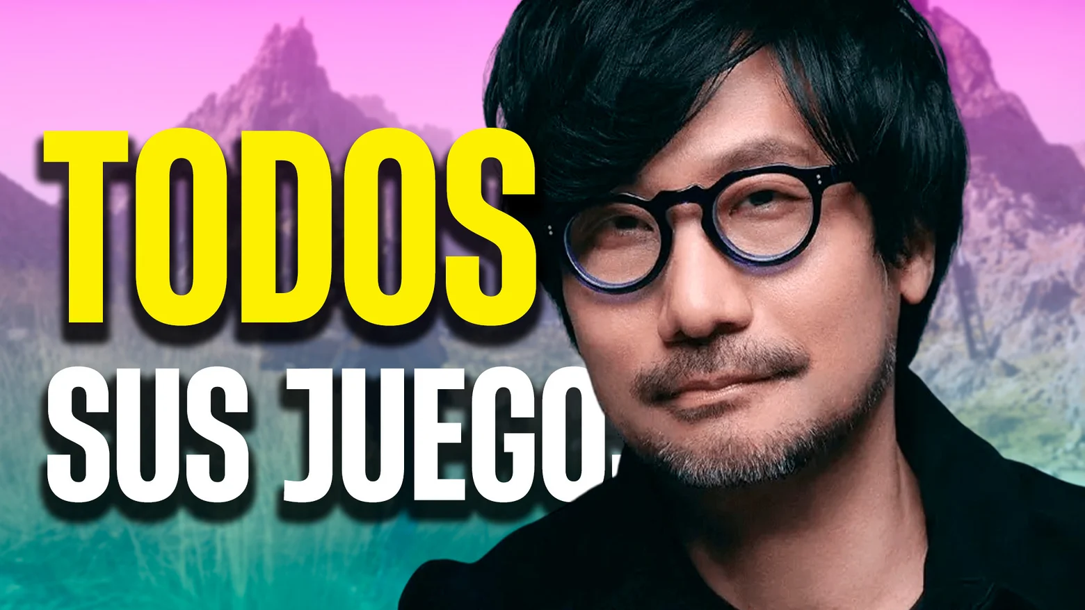 Kojima- Todos sus juegos