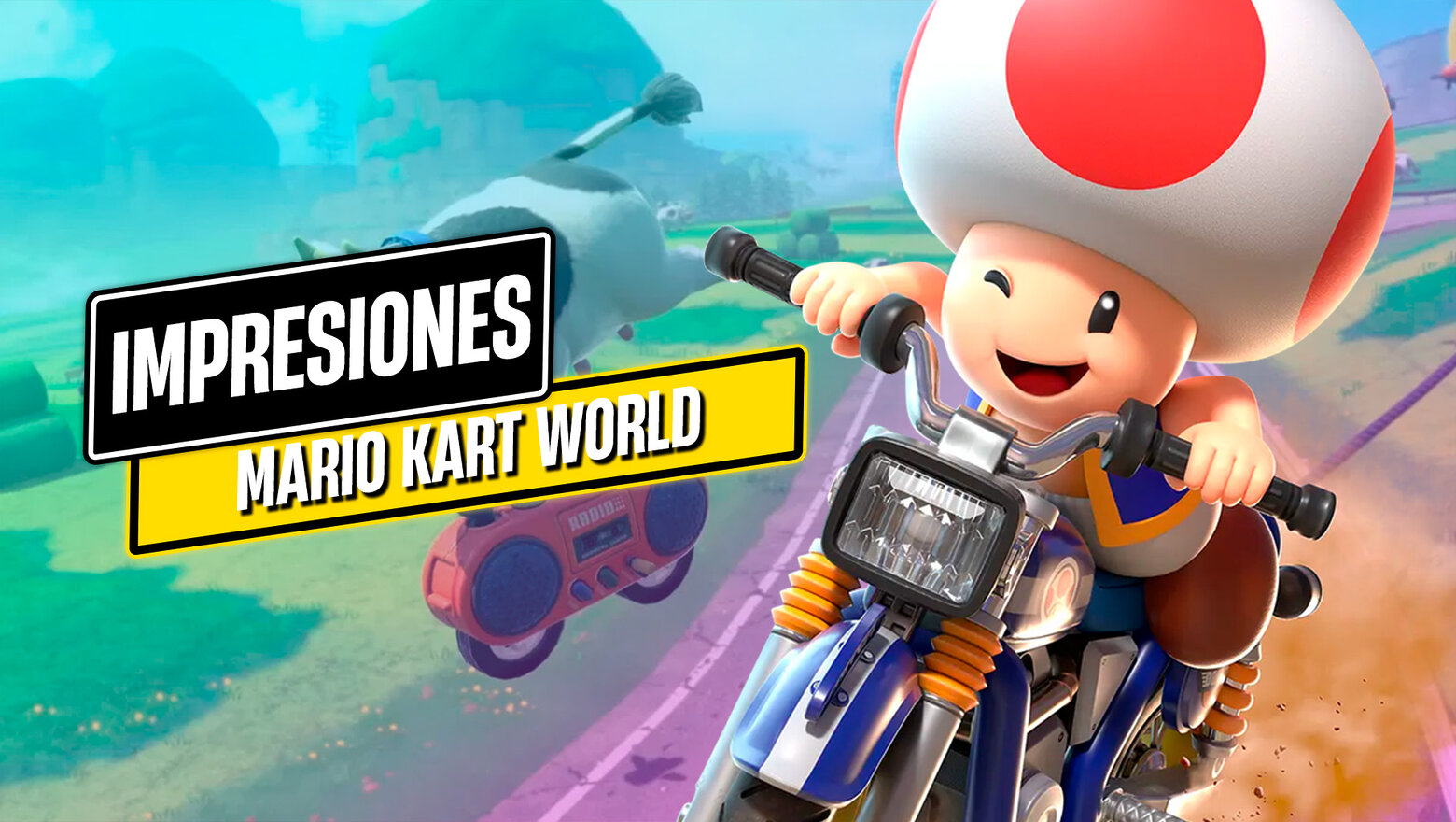 Impresiones de Mario Kart World