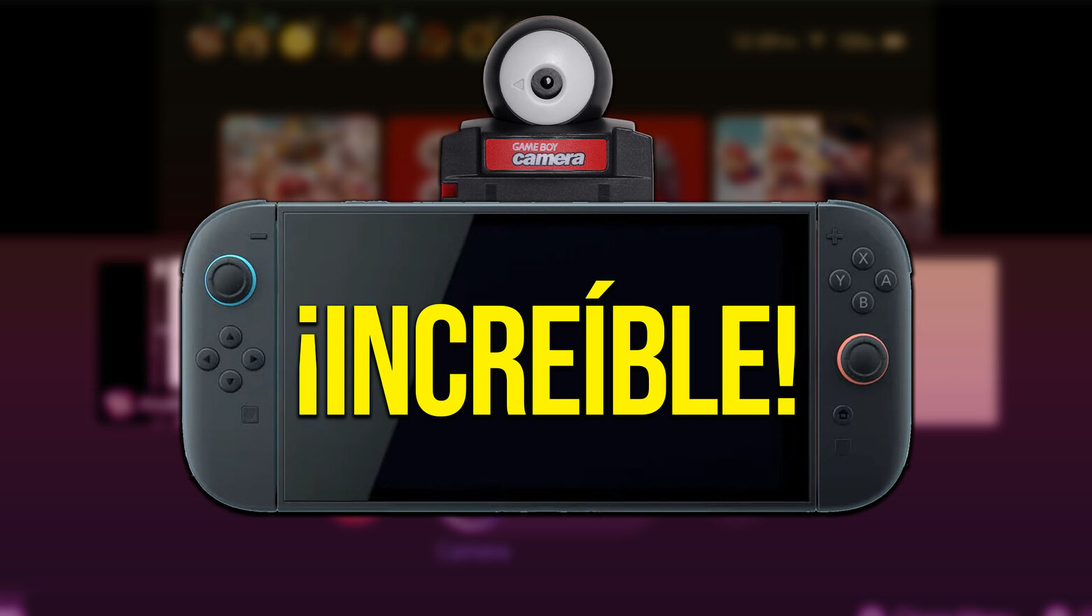 No es broma: Consiguen que la cámara de Game Boy funcione perfectamente en Switch 2