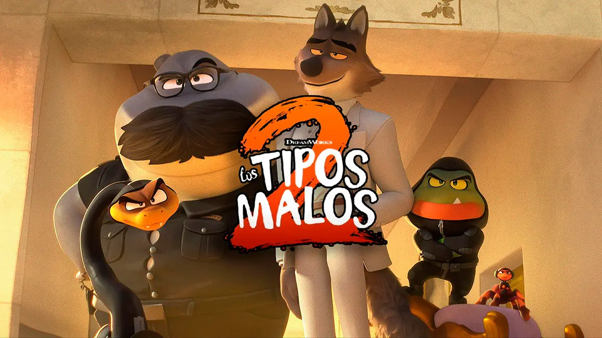 'Los Tipos Malos 2