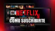 Imagen de Cómo crear una cuenta en Netflix en 5 minutos (guía paso a paso 2025)