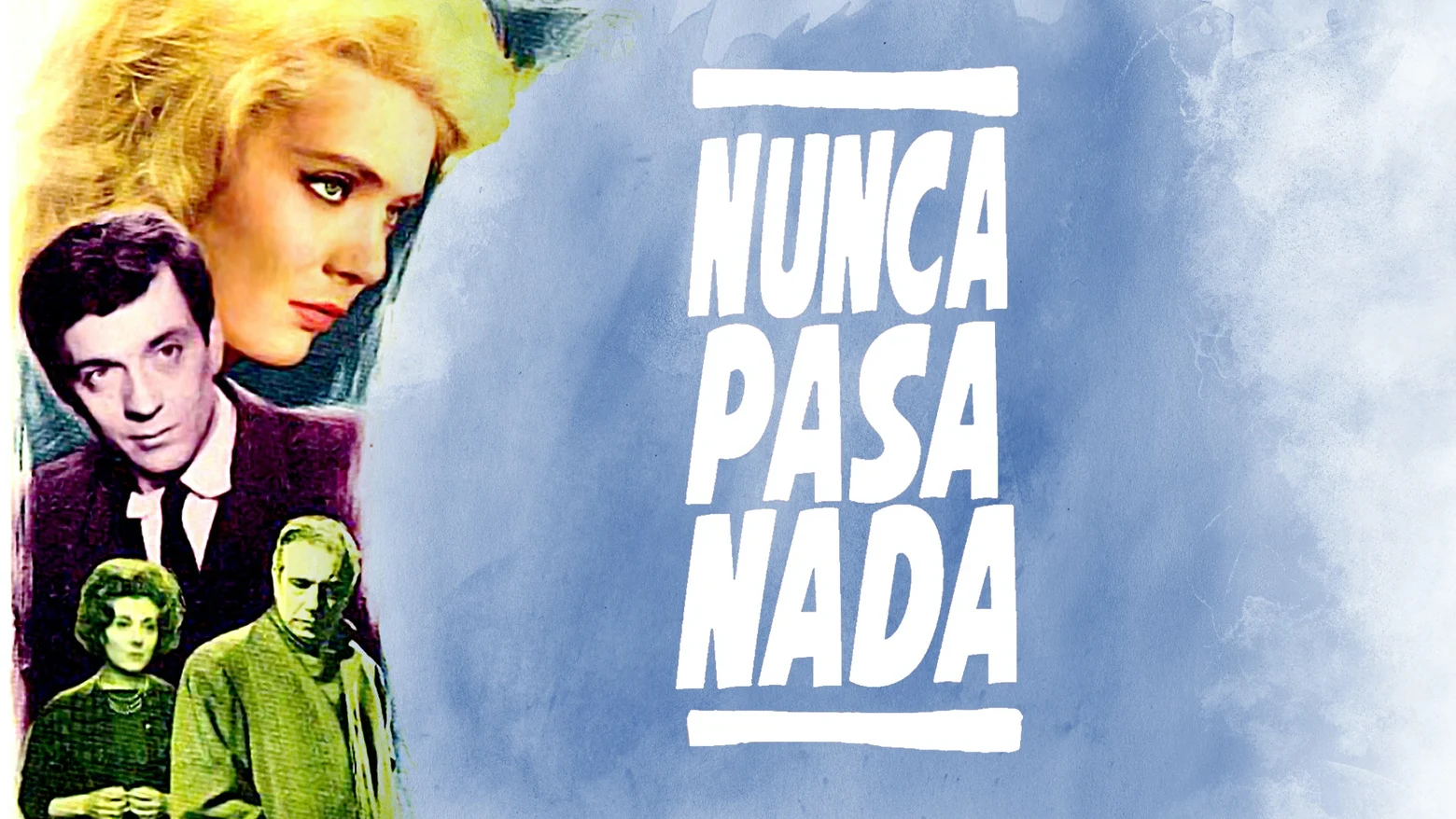 Nunca pasa nada (1963)
