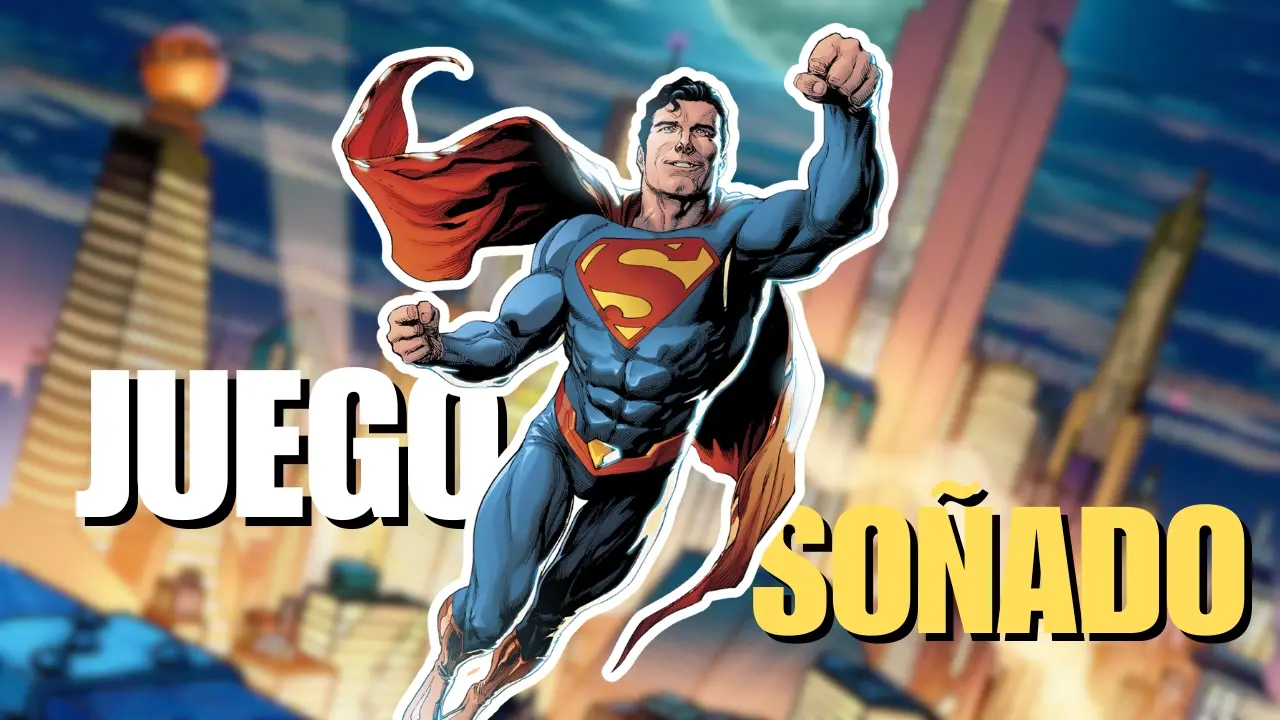 Superman, juego soñado