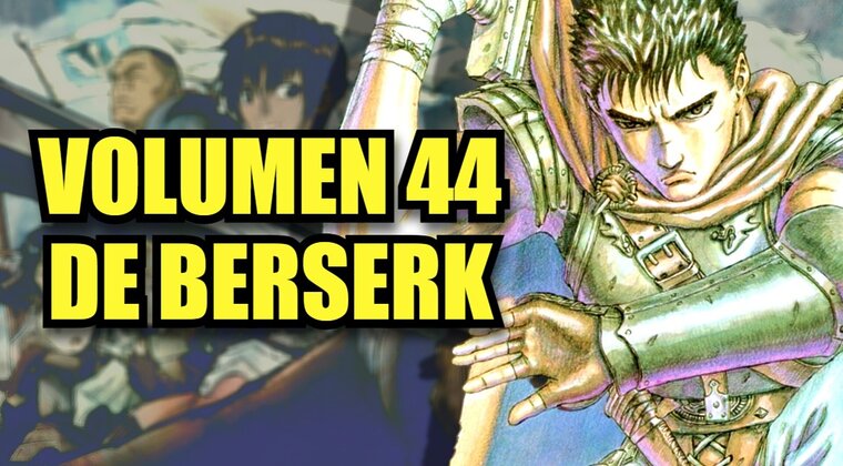 Imagen de Berserk anuncia el volumen 44 de su manga, pero todavía está muy lejos de su lanzamiento