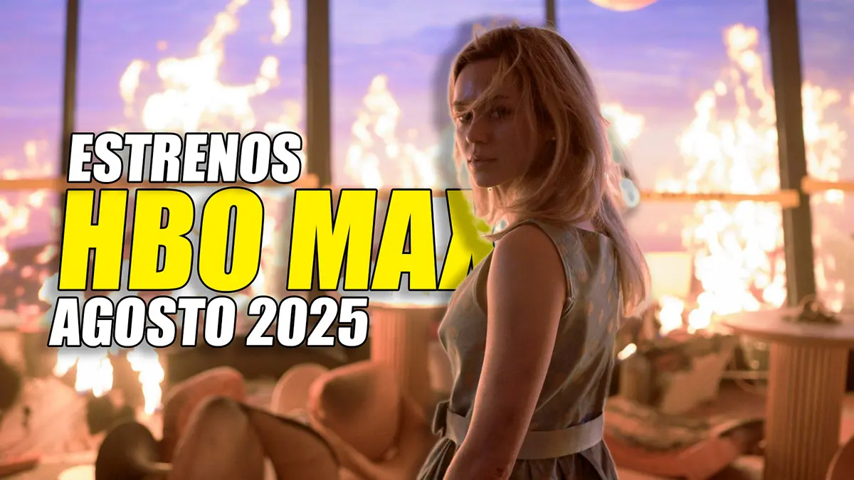 Estrenos de HBO Max en agosto 2025