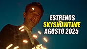Imagen de SkyShowtime: Todas las series y películas de estreno en agosto de 2025