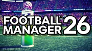 Imagen de Football Manager 26 se muestra por primera vez: regresa el rey de la simulación de fútbol después de su previa cancelación