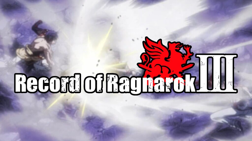 Record of Ragnarok temporada 3 ventana de estreno