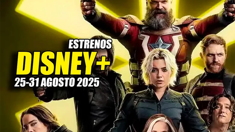 thunderbolts estrenos de disney+