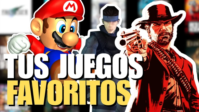 Tus juegos favoritos