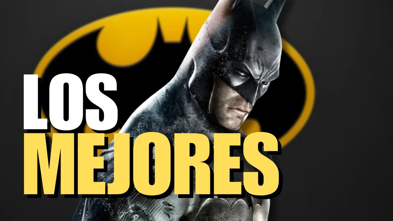 Batman, mejores videojuegos