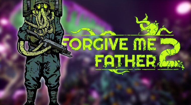 Imagen de Si Borderlands 4 se te queda corto no te preocupes Forgive Me Father 2 llega por fin a consolas