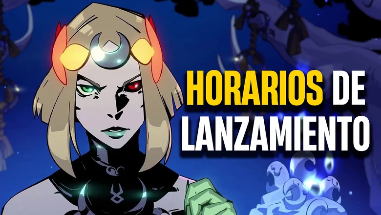 Horarios de lanzamiento de Hades II