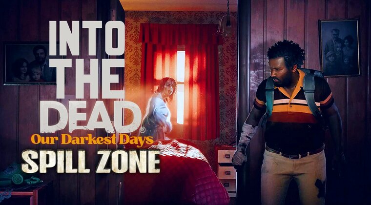 Imagen de Into the Dead: Our Darkest Days recibe la actualización Spill Zone el 22 de septiembre