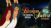 Imagen de Broken Sword - The Smoking Mirror: Reforged es oficial y llega en 4K