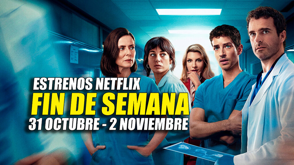 estrenos fin de semana netflix