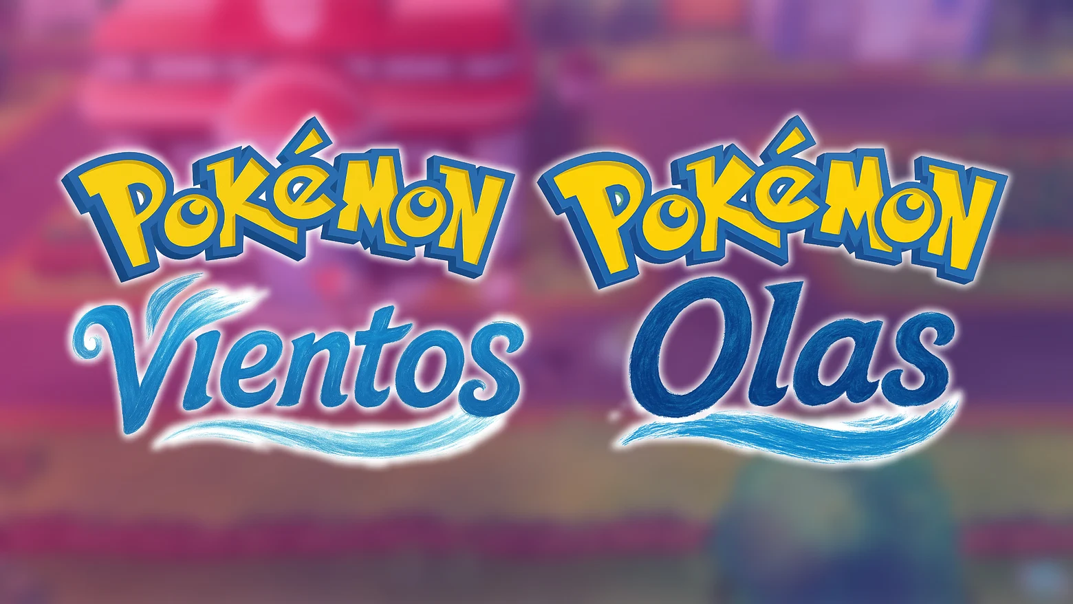 Pokémon Vientos y Pokémon Olas