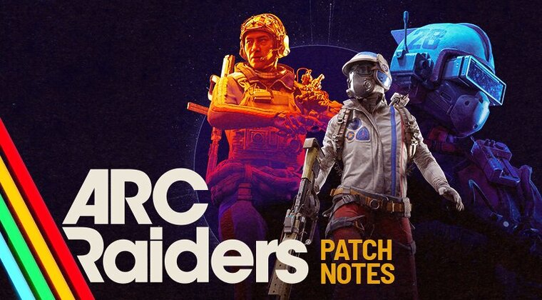 Imagen de ARC Raiders se actualiza a la versión 1.1.0 arreglando un conocido exploit