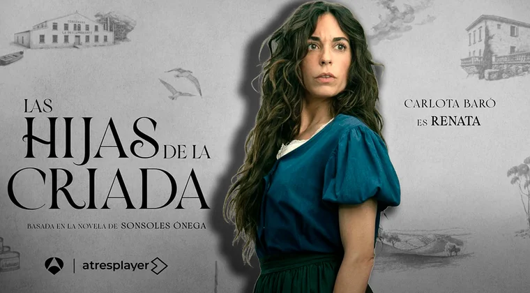 Imagen de Así es Carlota Baró, la actriz que da vida a Renata en 'Las hijas de la criada'