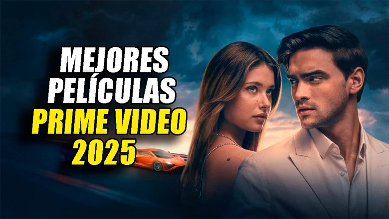 Imagen de Las 10 mejores películas de Amazon Prime Video en 2025: de enero a diciembre