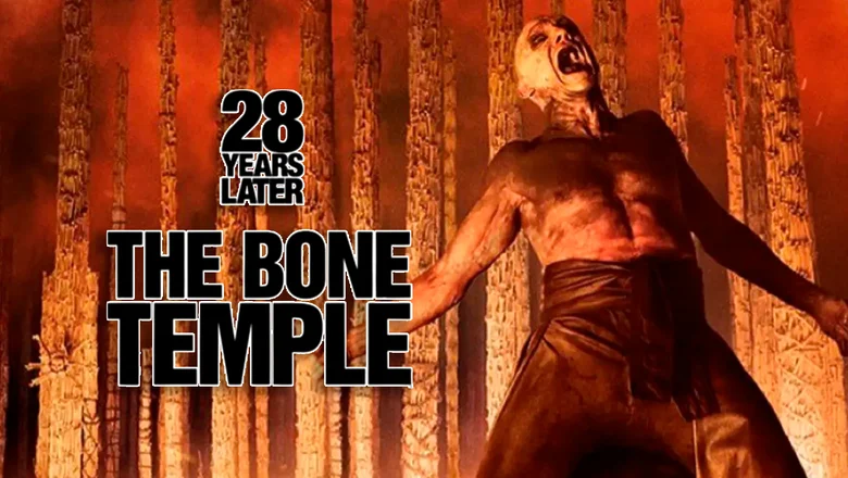 28 años después El templo de los huesos