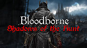 Imagen de El "remaster" de Bloodborne para PC ahora se hace llamar 'Shadows of the Hunt'