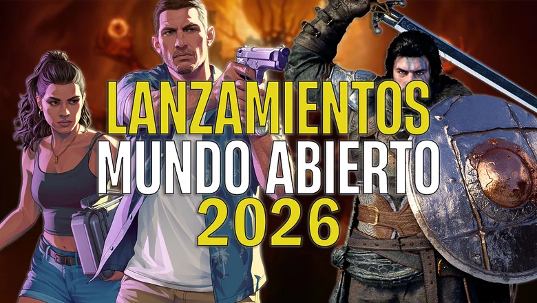LANZAMIENTOS JUEGOS MUNDO ABIERTO 2026