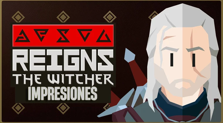 Imagen de Hemos probado Reigns: The Witcher y gestionar la vida de Geralt es tan adictivo como absurdo